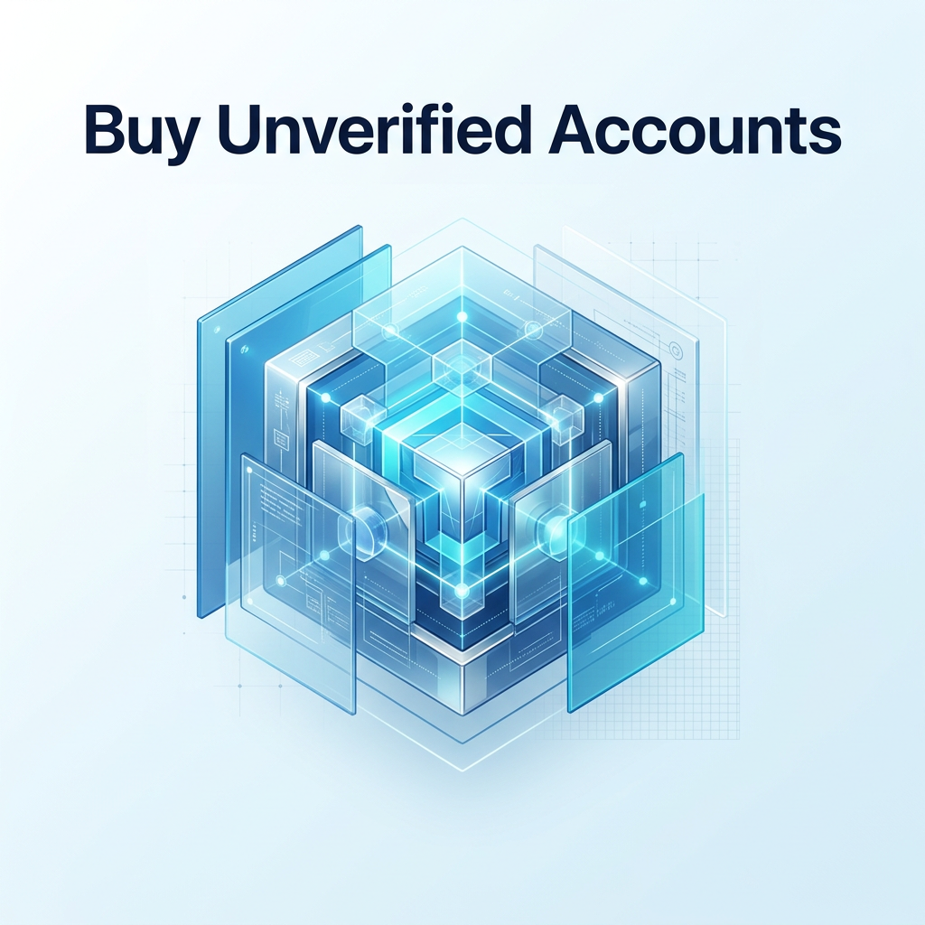 Buy Unverified Accounts